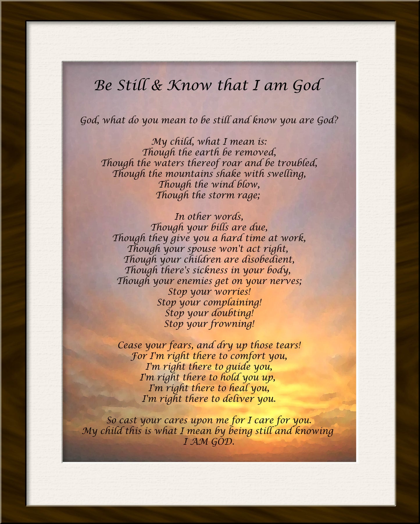 Framed prayer that explains the meaning of the Be Still and Know that I am God prayer