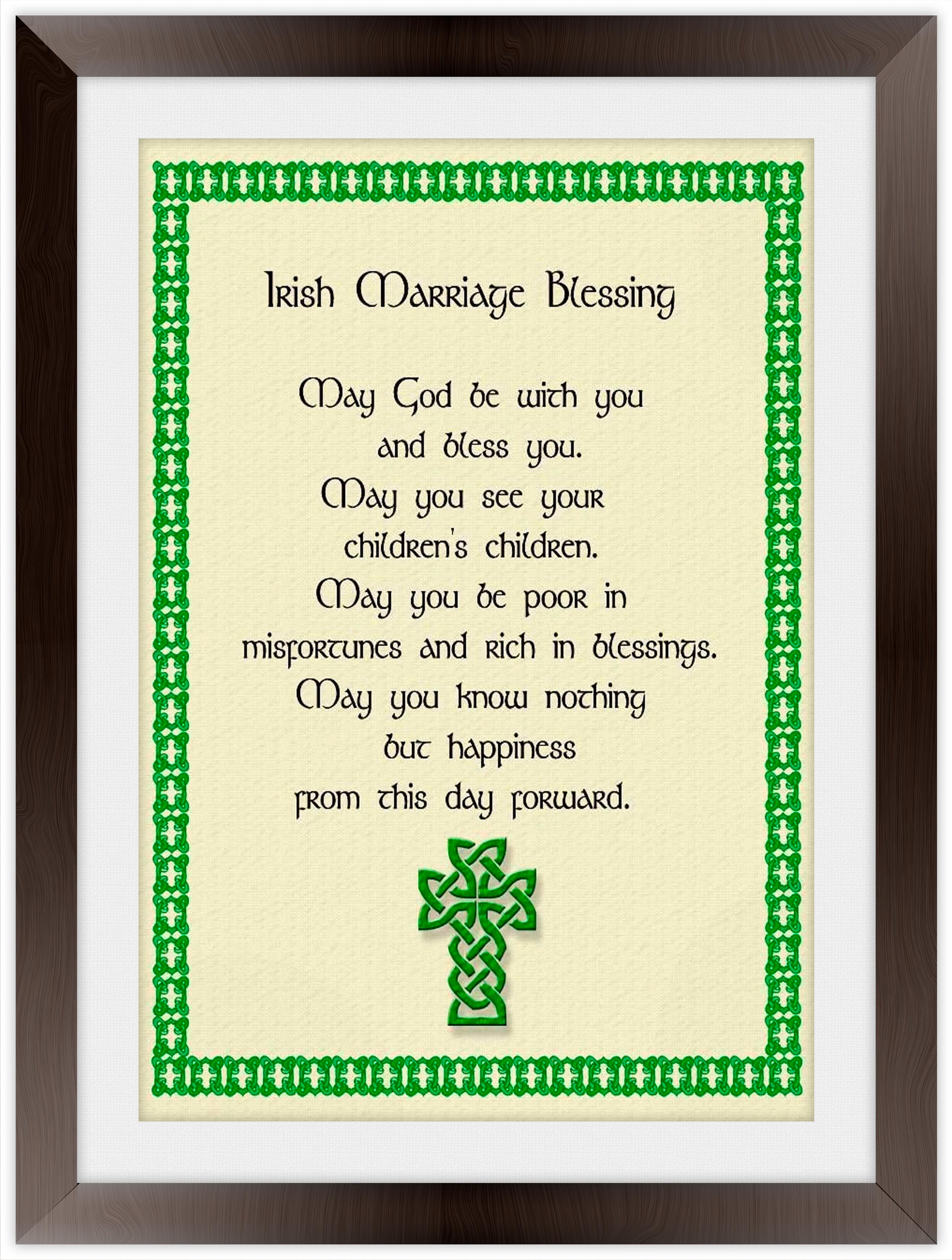 Irish Marriage Blessing  with Knot Border - matted and framed.